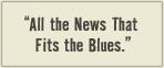 All the News That Fits the Blues
